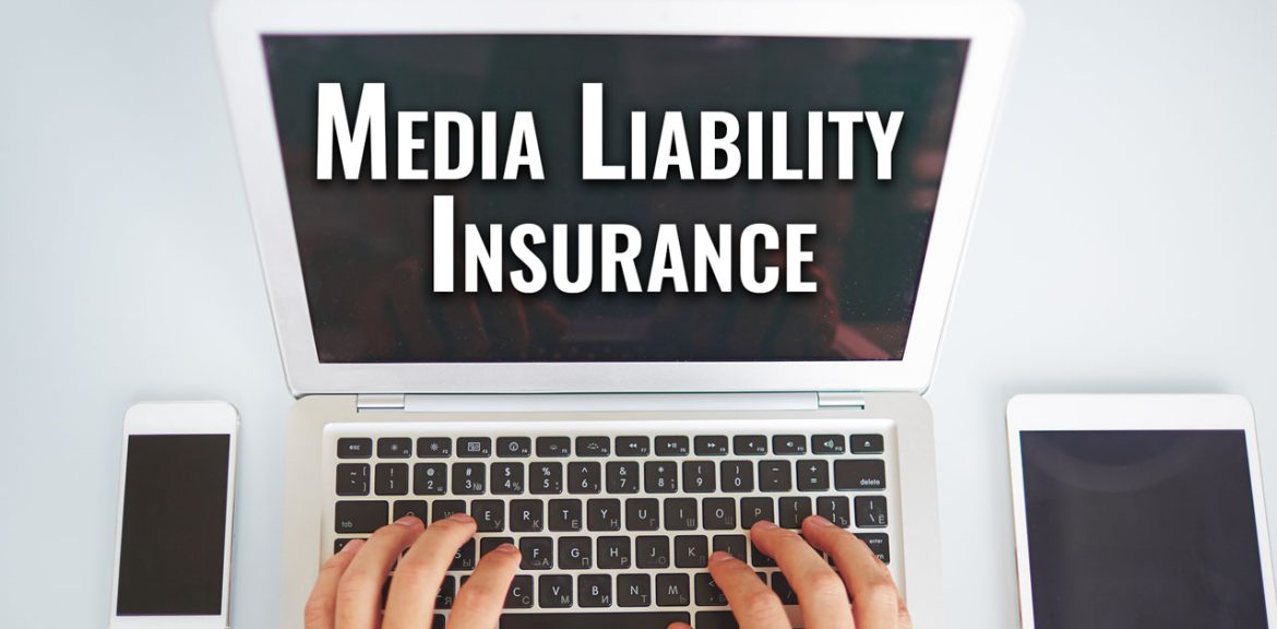 Media Liability Insurance Market is Likely to Experience a Tremendous Growth in Near Future